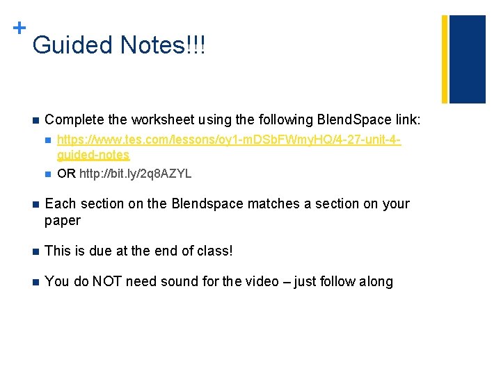 + Guided Notes!!! n Complete the worksheet using the following Blend. Space link: n