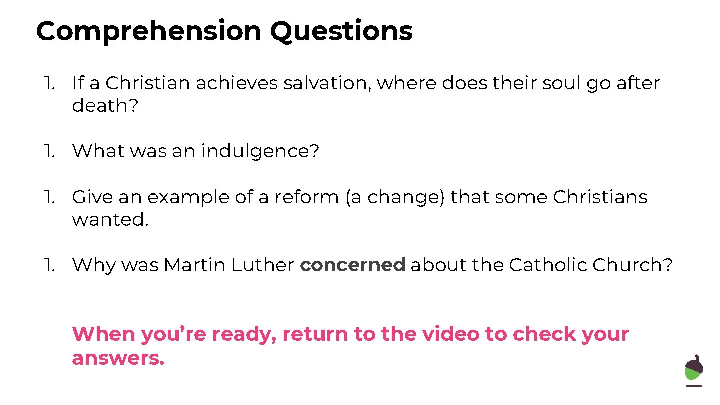 Comprehension Questions 1. If a Christian achieves salvation, where does their soul go after