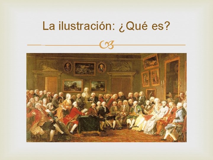 La ilustración: ¿Qué es? 