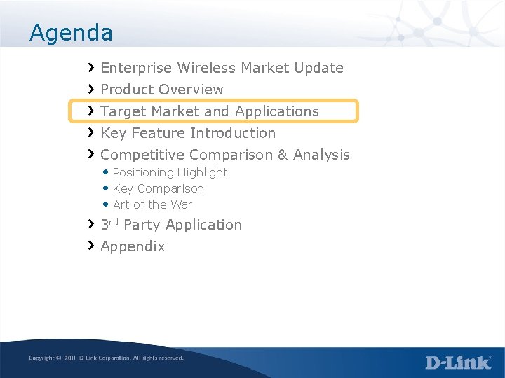 Agenda Enterprise Wireless Market Update Product Overview Target Market and Applications Key Feature Introduction