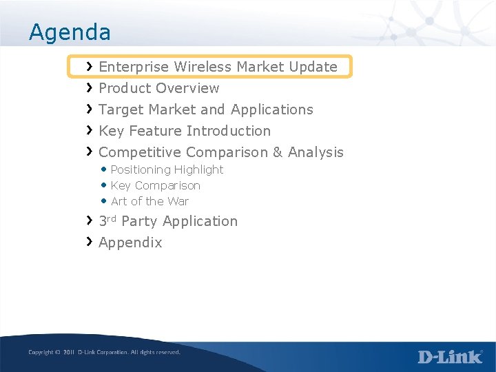 Agenda Enterprise Wireless Market Update Product Overview Target Market and Applications Key Feature Introduction