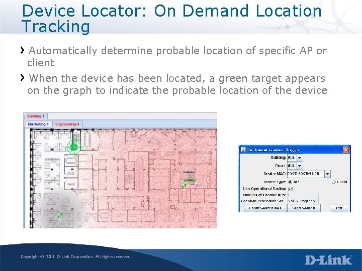 Device Locator: On Demand Location Tracking Automatically determine probable location of specific AP or