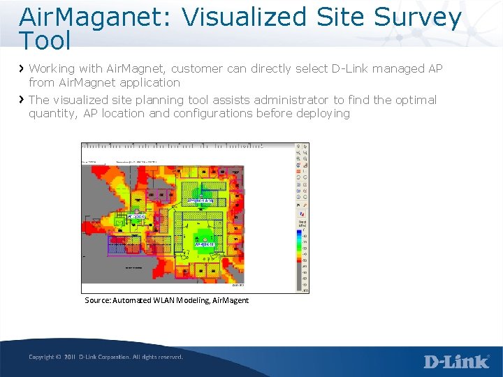 Air. Maganet: Visualized Site Survey Tool Working with Air. Magnet, customer can directly select