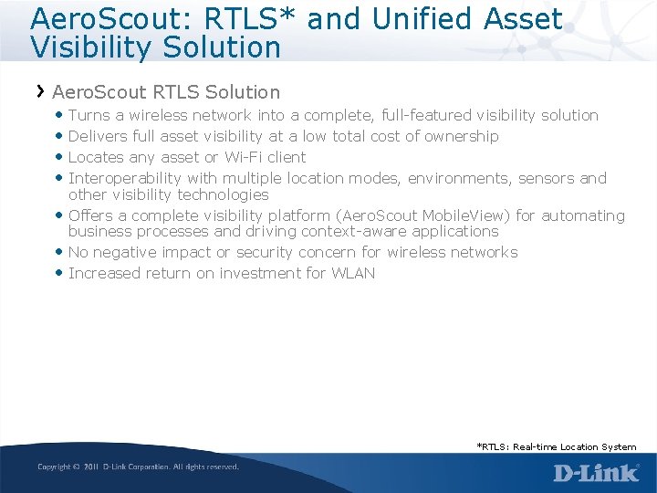 Aero. Scout: RTLS* and Unified Asset Visibility Solution Aero. Scout RTLS Solution • Turns