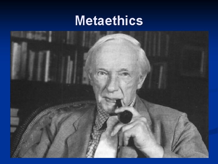 Metaethics 