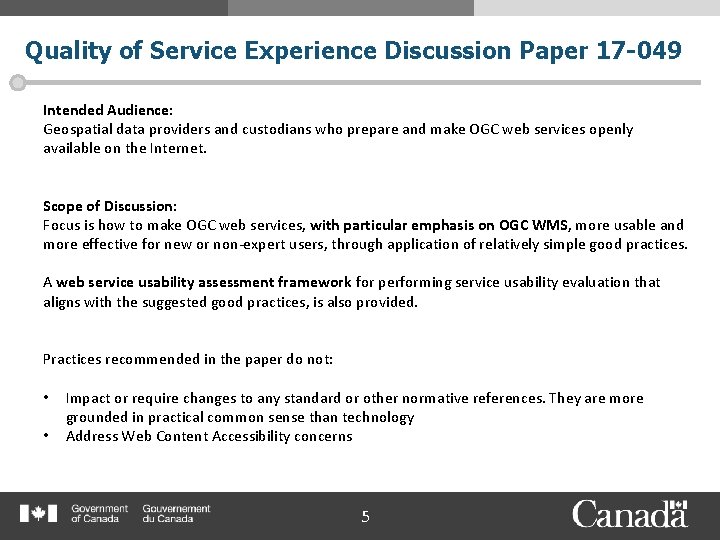 Quality of Service Experience Discussion Paper 17 -049 Intended Audience: Geospatial data providers and