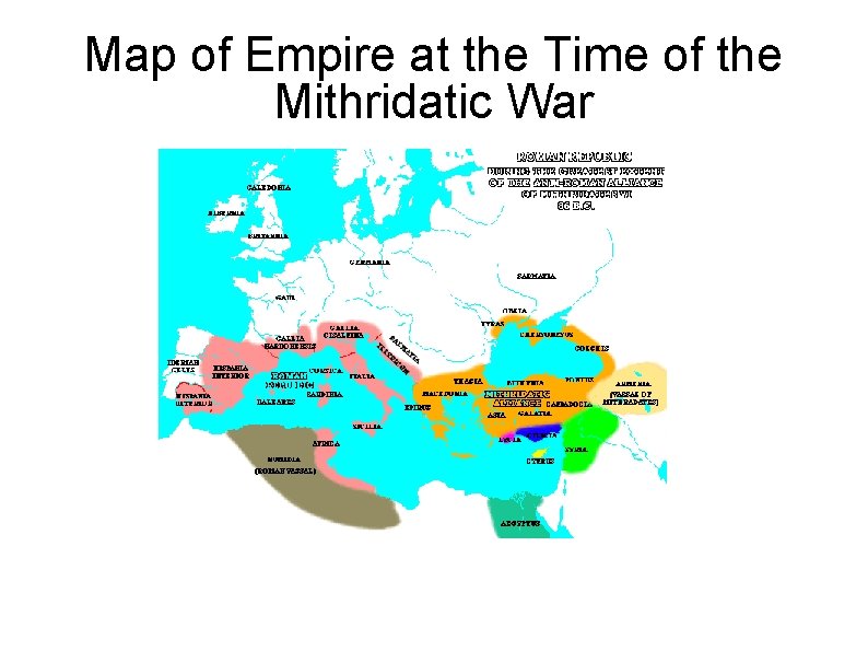 Map of Empire at the Time of the Mithridatic War 