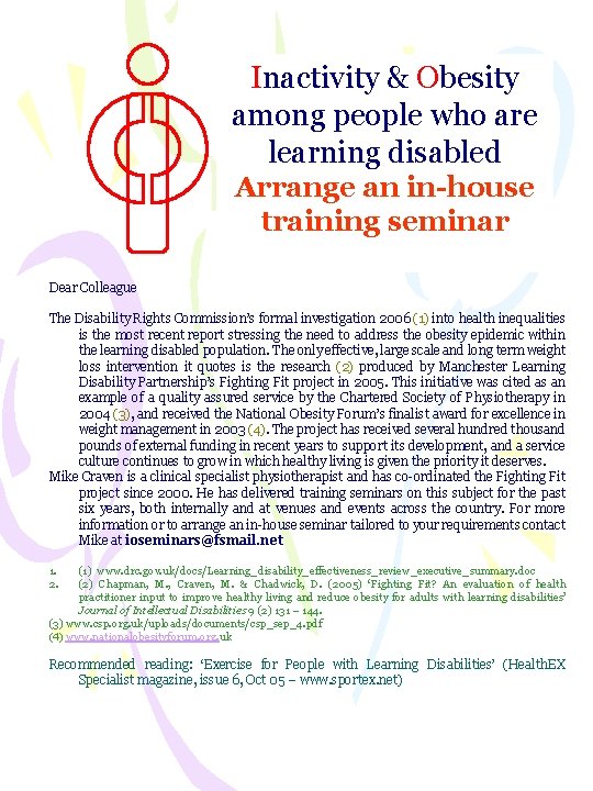 Inactivity & Obesity among people who are learning disabled Arrange an in-house training seminar