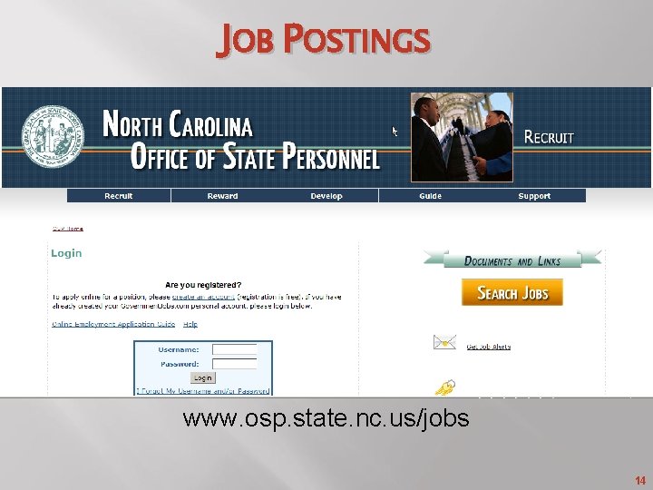 JOB POSTINGS www. osp. state. nc. us/jobs 14 