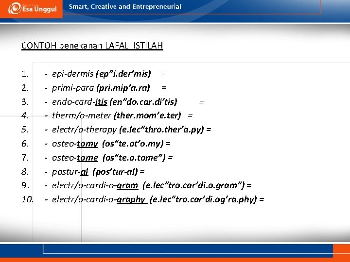 CONTOH penekanan LAFAL ISTILAH 1. 2. 3. 4. 5. 6. 7. 8. 9. 10.