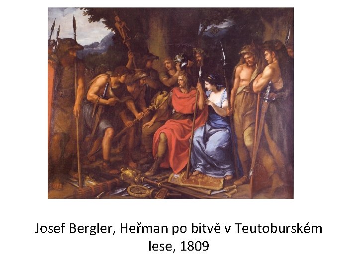 Josef Bergler, Heřman po bitvě v Teutoburském lese, 1809 