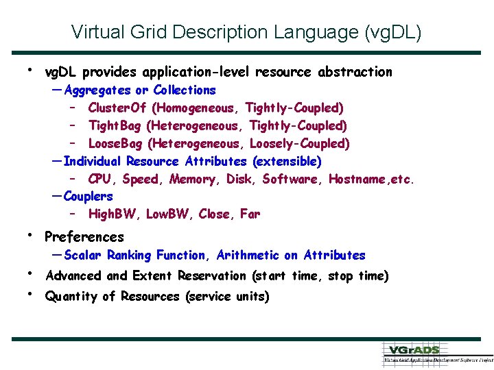 Vgl Language The Virtual Grid and vg Execution System vg