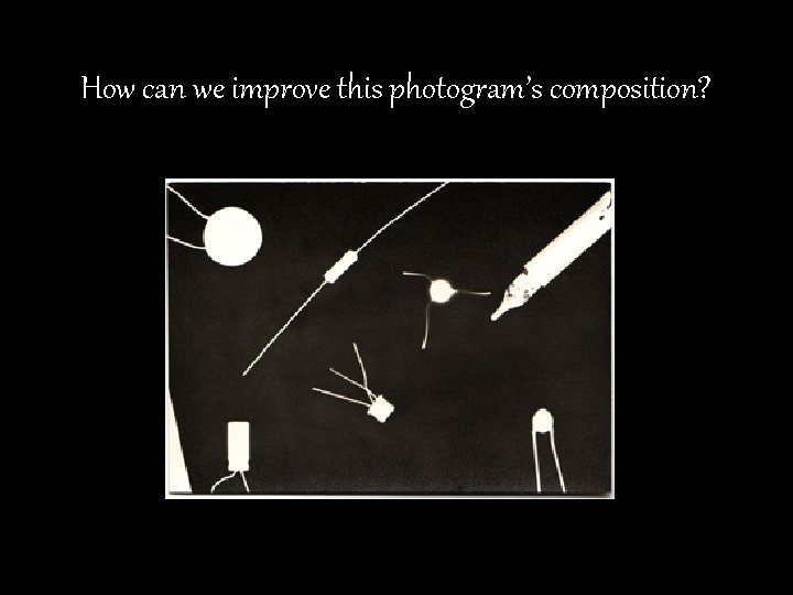 Photogram Tips The Photogram A Cameraless Picture Miss Viola Photo