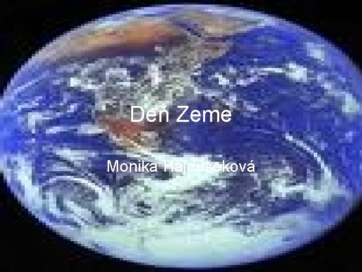 Deň Zeme Monika Hajdúšeková 