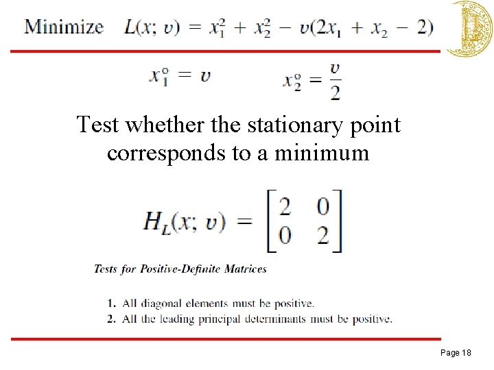 Test whether the stationary point corresponds to a minimum positive definite Page 18 