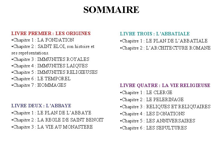 SOMMAIRE LIVRE PREMIER : LES ORIGINES • Chapitre 1 : LA FONDATION • Chapitre