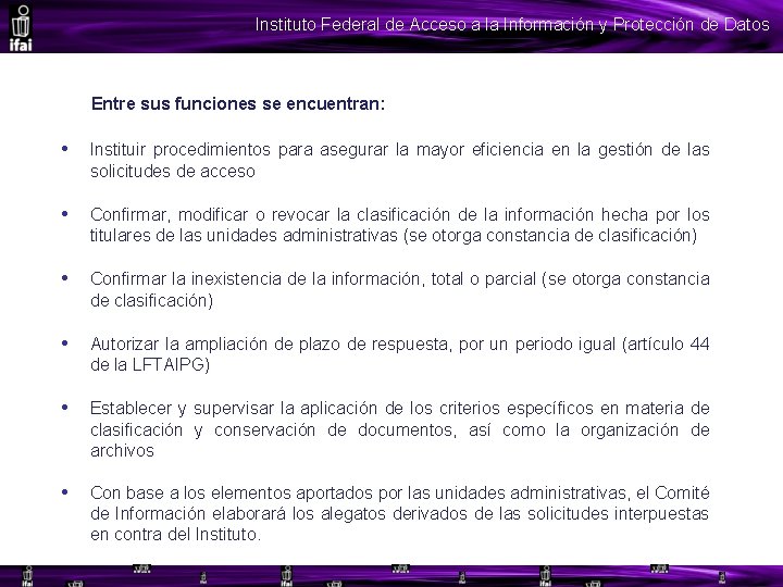 Instituto Federal de Acceso a la Información y Protección de Datos Entre sus funciones