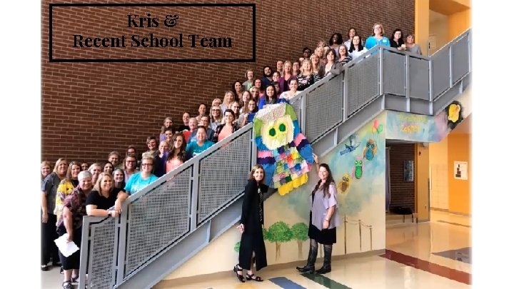 Kris & Recent School Team 