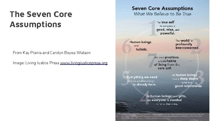 The Seven Core Assumptions From Kay Pranis and Carolyn Boyes-Watson Image: Living Justice Press