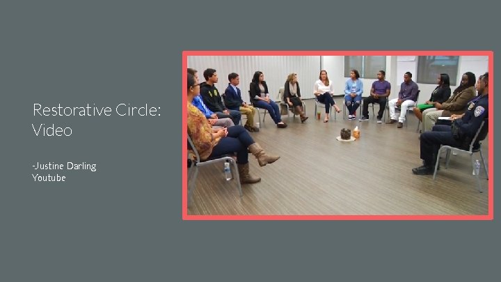 Restorative Circle: Video -Justine Darling Youtube 