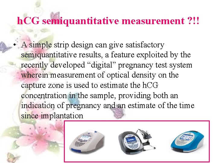 h. CG semiquantitative measurement ? !! • A simple strip design can give satisfactory