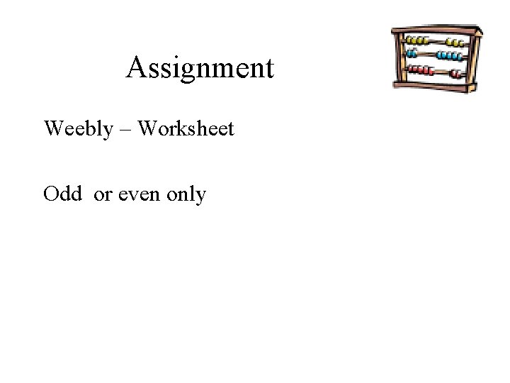 Assignment Weebly – Worksheet Odd or even only 