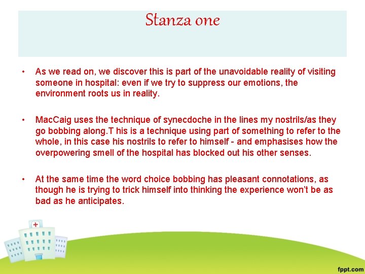 Stanza one • As we read on, we discover this is part of the