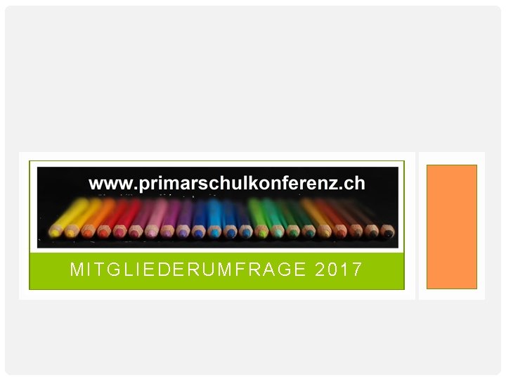 MITGLIEDERUMFRAGE 2017 