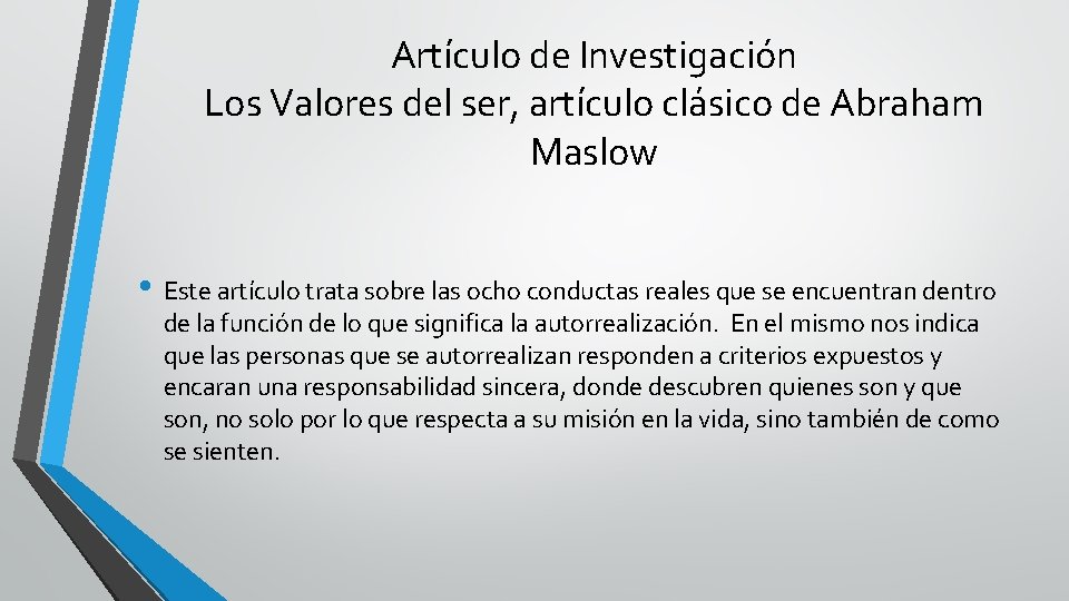 Artículo de Investigación Los Valores del ser, artículo clásico de Abraham Maslow • Este