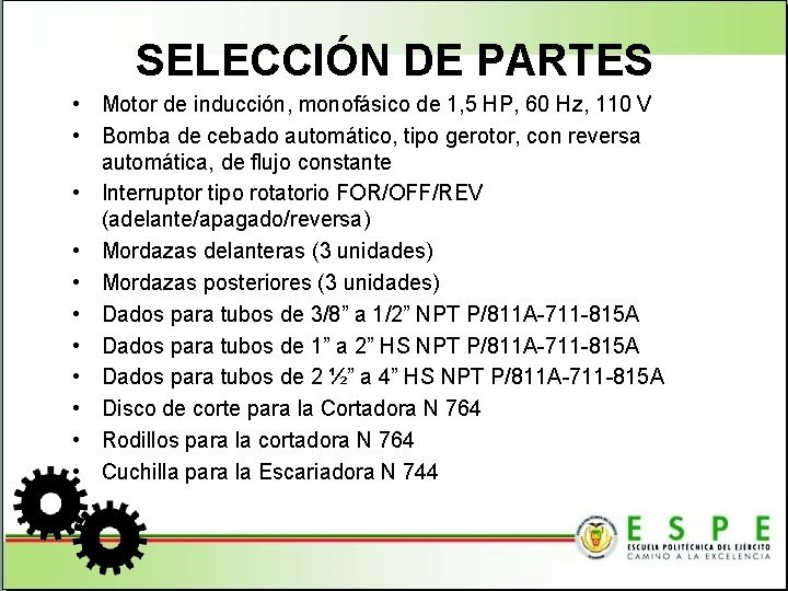 SELECCIÓN DE PARTES • Motor de inducción, monofásico de 1, 5 HP, 60 Hz,