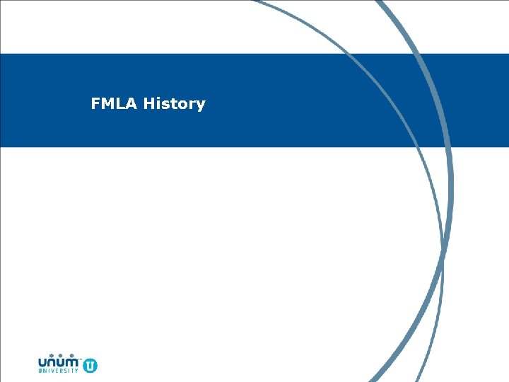 FMLA History 