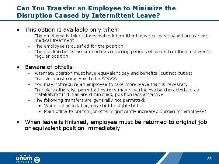 Can You Transfer an Employee to Minimize the Disruption Caused by Intermittent Leave? •