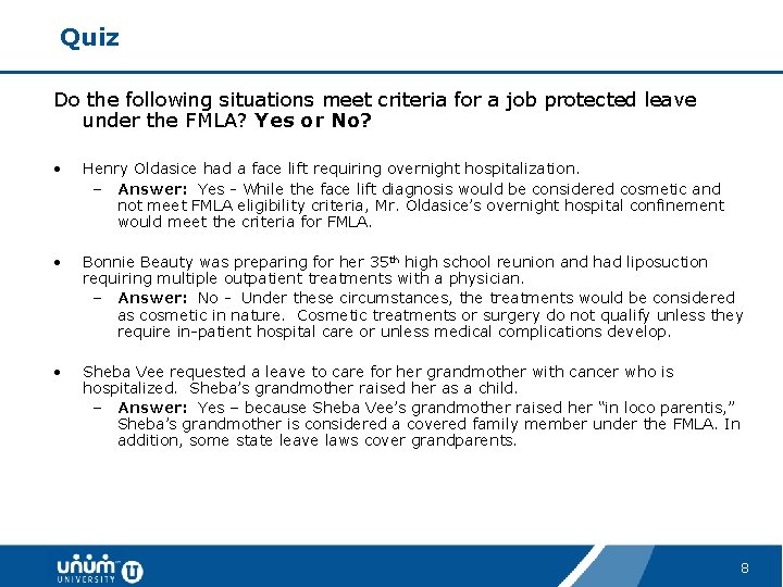 Quiz Do the following situations meet criteria for a job protected leave under the