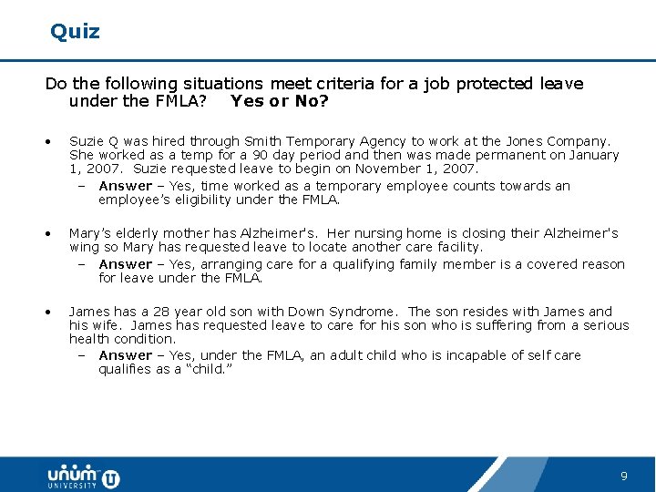 Quiz Do the following situations meet criteria for a job protected leave under the