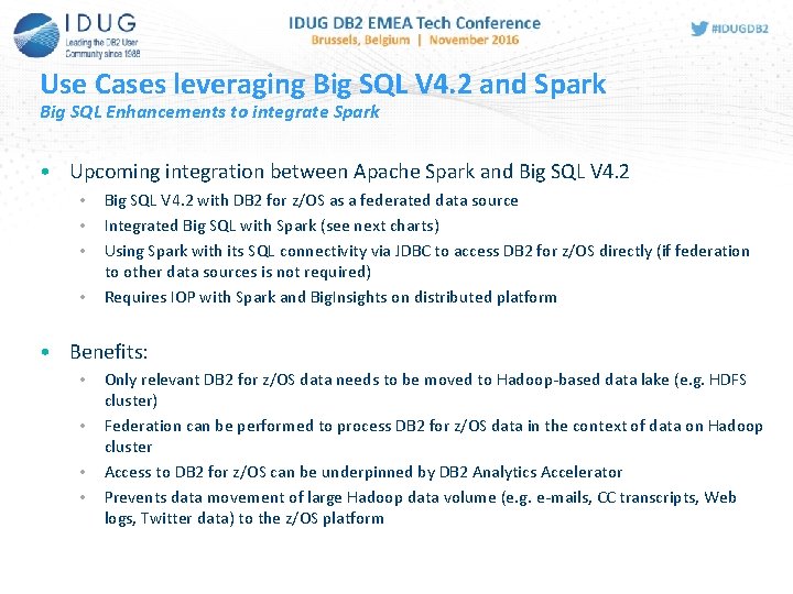 Use Cases leveraging Big SQL V 4. 2 and Spark Big SQL Enhancements to Use Cases leveraging Big SQL V 4. 2 and Spark Big SQL Enhancements to