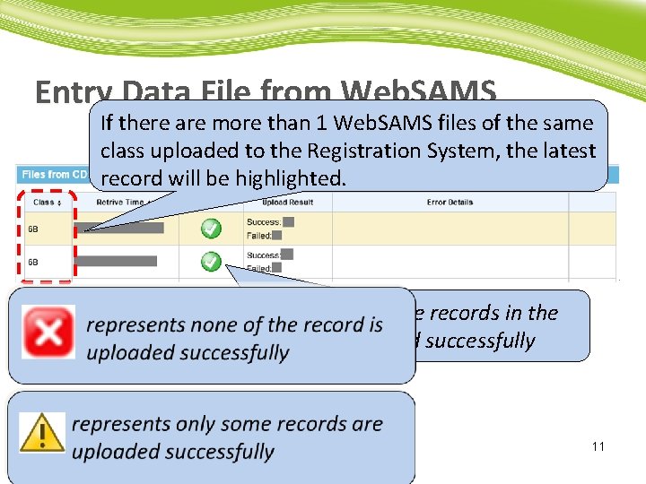 Entry Data File from Web. SAMS If there are more than 1 Web. SAMS