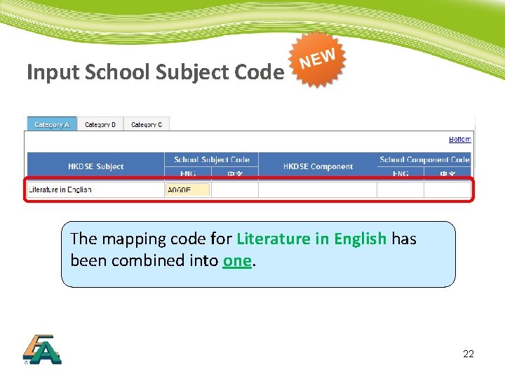 Input School Subject Code The mapping code for Literature in English has been combined