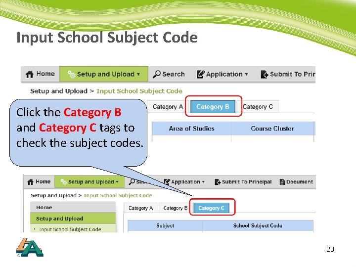 Input School Subject Code Click the Category B and Category C tags to check