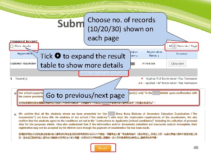 Choose no. of records Submit(10/20/30) to Principal shown on each page Tick to expand