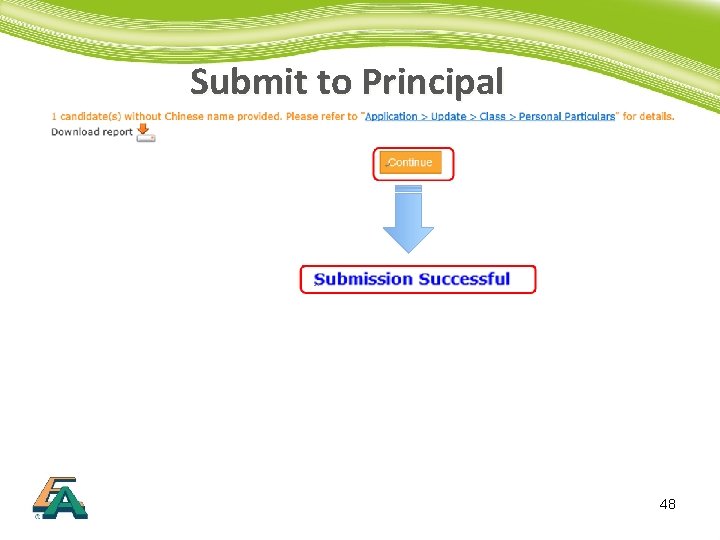 Submit to Principal 48 