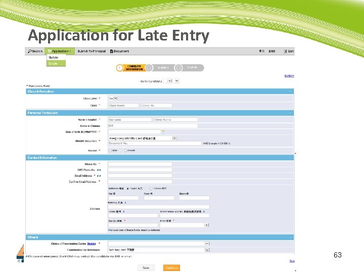 Application for Late Entry 63 