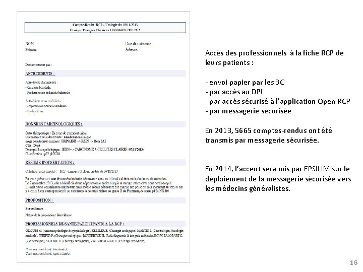 Accès des professionnels à la fiche RCP de leurs patients : - envoi papier