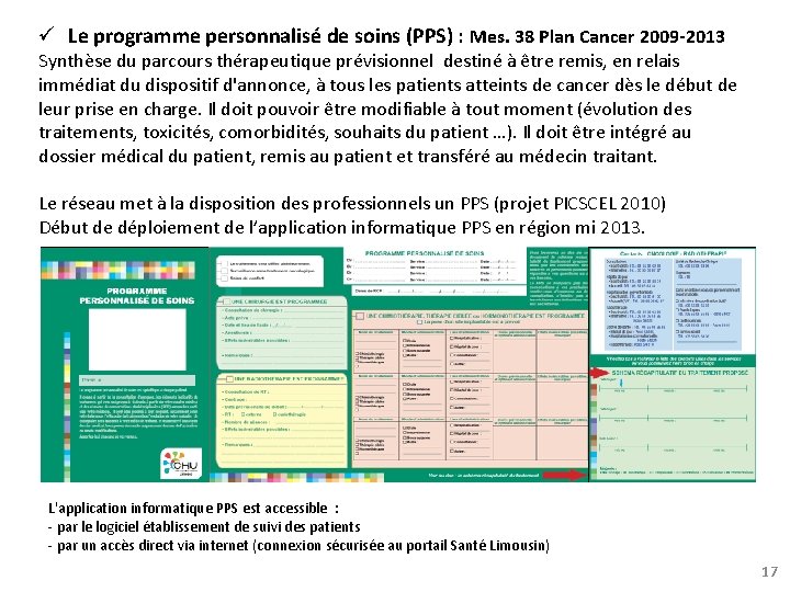  Le programme personnalisé de soins (PPS) : Mes. 38 Plan Cancer 2009 -2013