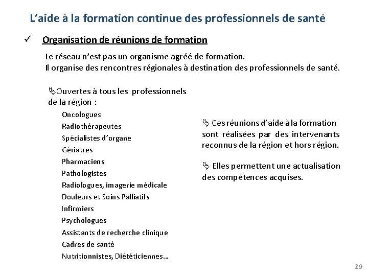 L’aide à la formation continue des professionnels de santé Organisation de réunions de formation