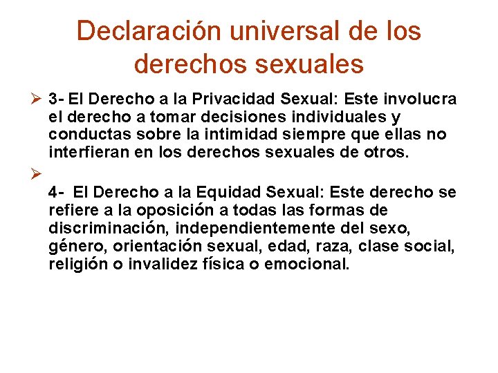 Declaración universal de los derechos sexuales Ø 3 - El Derecho a la Privacidad