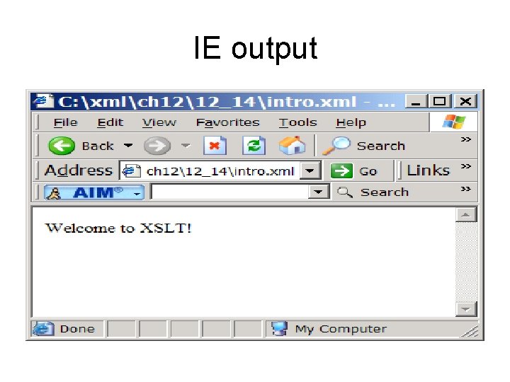 IE output 