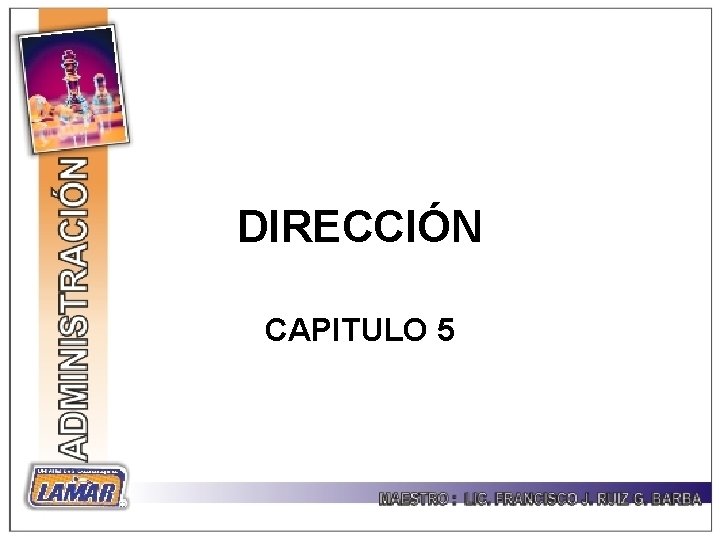 DIRECCIÓN CAPITULO 5 