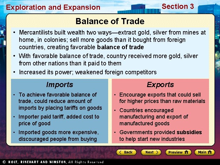 Section 3 Exploration and Expansion Balance of Trade • Mercantilists built wealth two ways—extract