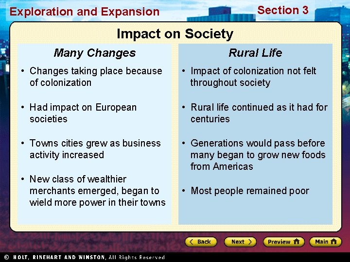Section 3 Exploration and Expansion Impact on Society Many Changes Rural Life • Changes