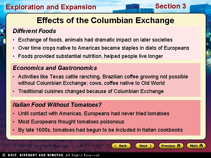 Exploration and Expansion Section 3 Effects of the Columbian Exchange Different Foods • Exchange
